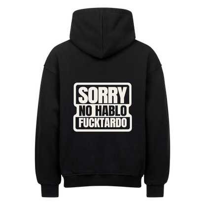 Schwarzer Oversized-Hoodie mit „Sorry No Hablo Fucktardo“-Rückenprint